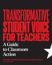 Transformative Student Voice for Teachers