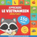 Apprendre le vietnamien - 150 mots avec prononciation - Debutant
