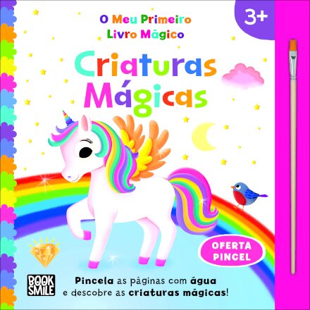 O Meu Primeiro Livro Mágico: Criaturas Mágicas