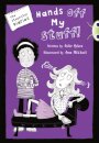 Bug Club Blue Independent Fiction Year 5 Blue B The Stepsister Diaries: Hands off My Stuff!