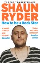 How to Be a Rock Star