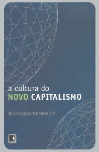 Cultura do novo capitalismo, A