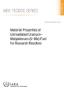 Material Properties of Unirradiated Uranium–Molybdenum (U–Mo) Fuel for Research Reactors