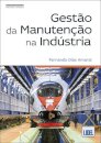 Gestão Da Manutenção Na Indústria