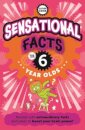 Sensational Facts For Six Year Olds
