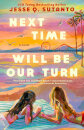 Next Time Will Be Our Turn