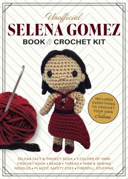 Unofficial Selena Gomez Book and Crochet Kit