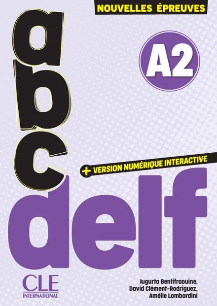 ABC DELF - Niveau A2 - 3ème édition