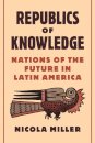 Republics of Knowledge