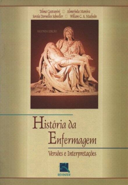 História da enfermagem: versões e interpretações