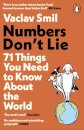 Numbers Don't Lie : 71 Things You Need to Know About the World