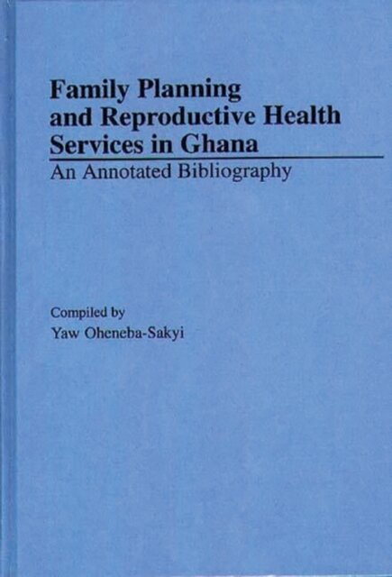Family Planning and Reproductive Health Services in Ghana