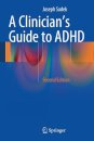 A Clinician’s Guide to ADHD