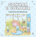 Sonhar e Colorir: Cantinhos Acolhedores