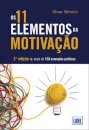 Os 11 Elementos Da Motivação, 2.ª Ed
