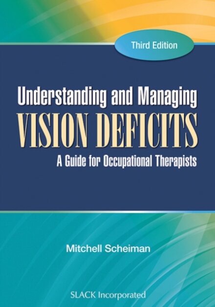 Understanding and Managing Vision Deficits