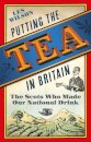 Putting the Tea in Britain