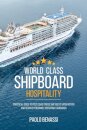 World Class Shipboard Hospitality