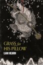 Grass for His Pillow