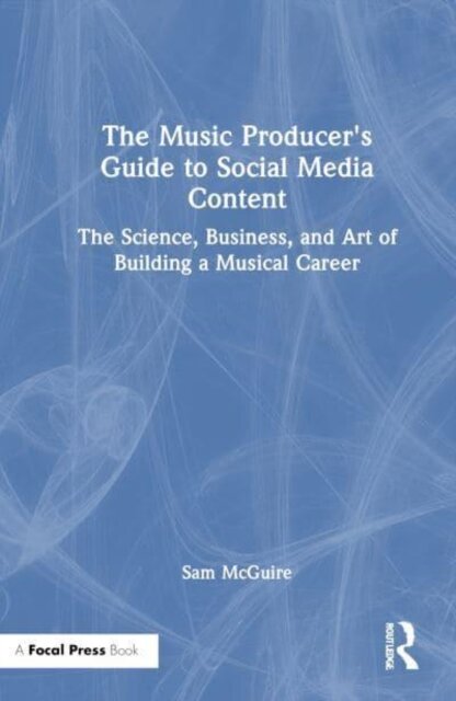The Music Producer's Guide to Social Media Content