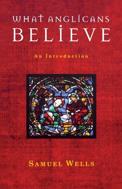 What Anglicans Believe
