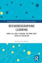 Rechoreographing Learning