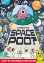 Where's the Space Poo?
