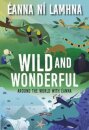 Wild and Wonderful