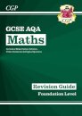 GCSE Maths AQA Revision Guide: Foundation inc Online Edition, Videos & Quizzes