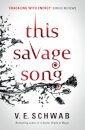 This Savage Song collectors hardback