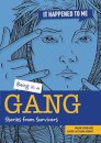 Being in a Gang