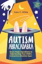 Autism Abradacabra