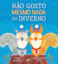 Não Gosto Mesmo Nada Do Inverno