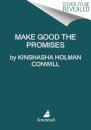 Make Good the Promises