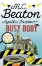Agatha Raisin and the Busy Body