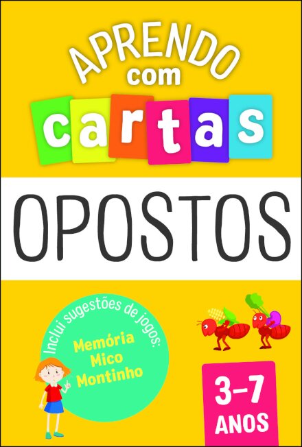 Aprendo com Cartas: Opostos 3-7 Anos