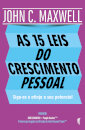 As 15 Leis do Crescimento Pessoal Siga-as e atinja o seu potencial