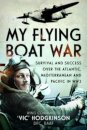 My Flying Boat War