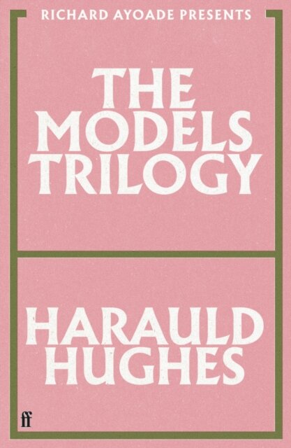 The Models Trilogy