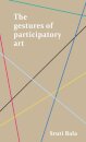 The Gestures of Participatory Art