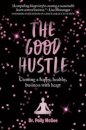 The The Good Hustle