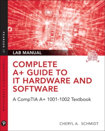 Complete A+ Guide to IT Hardware and Software Lab Manual