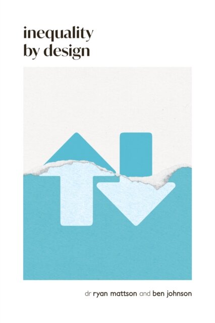 Inequality by Design