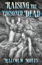 Raising the Poisoned Dead