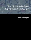 Ruth Finnegan Anthropologist