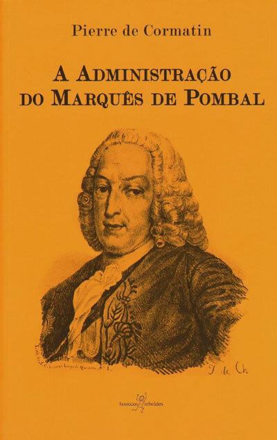A Administração Do Marquês De Pomba