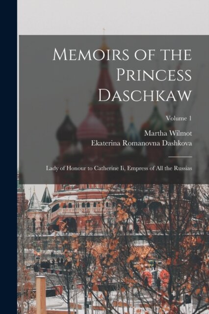 Memoirs of the Princess Daschkaw