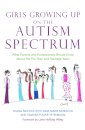 Girls Growing Up on the Autism Spectrum