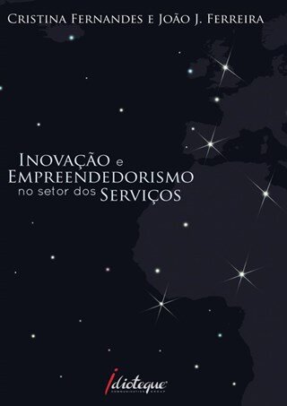 Inovação E Empreendedorismo No Setor Dos Serviços