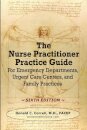 The Nurse Practitioner Practice Guide - SIXTH EDITION